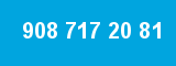 908 717 20 81